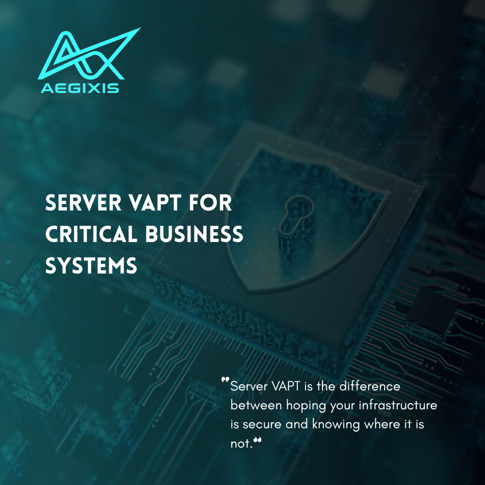 Server VAPT: Securing Web, File, Database, and Application Servers