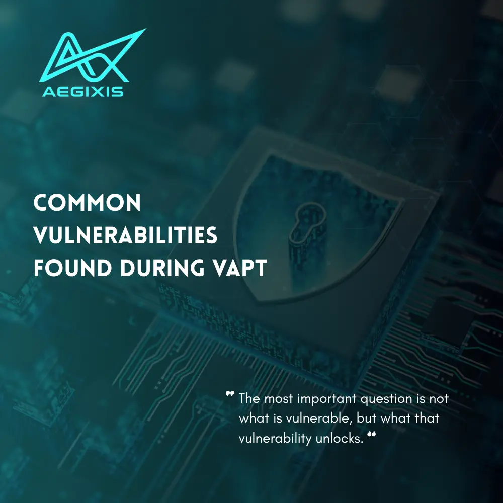 Common vulnerabilities found during VAPT across applications, APIs, servers, endpoints, networks and identity systems