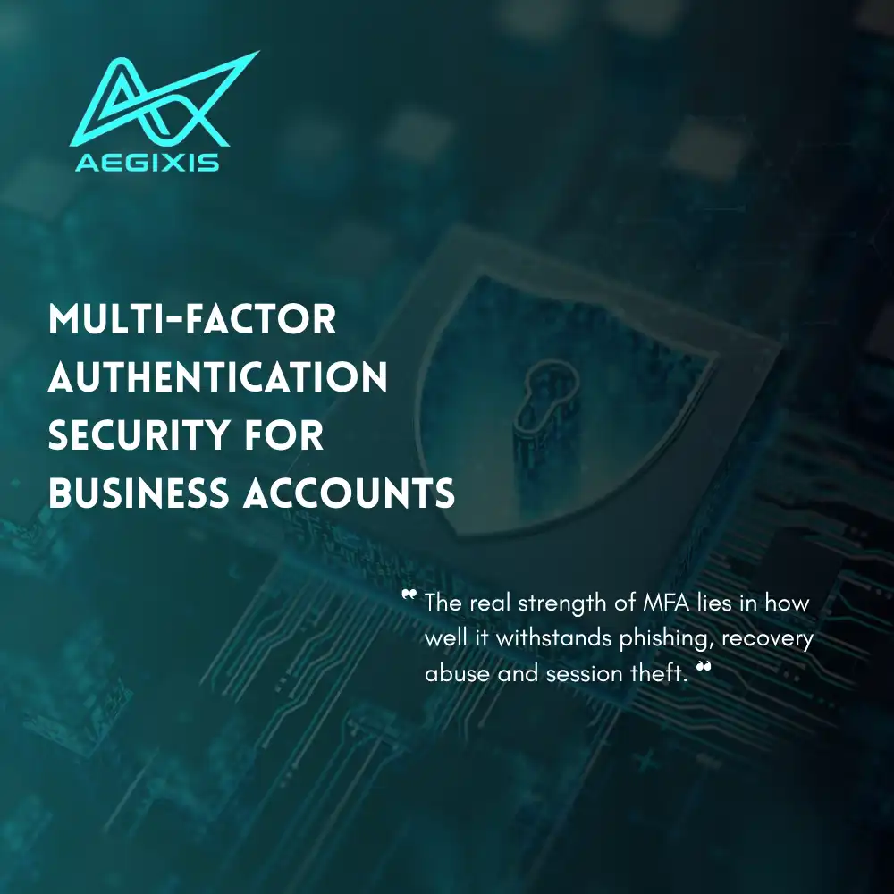 Multi-Factor Authentication: Where MFA Helps and Where It Can Still Fail